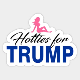 Hotties For Trump 2016 Sticker